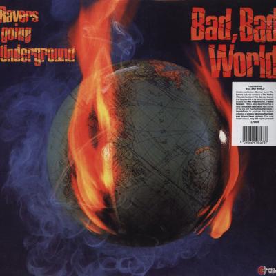 The Ravers - Bad, Bad World (Ravers Going Underground) (1969)