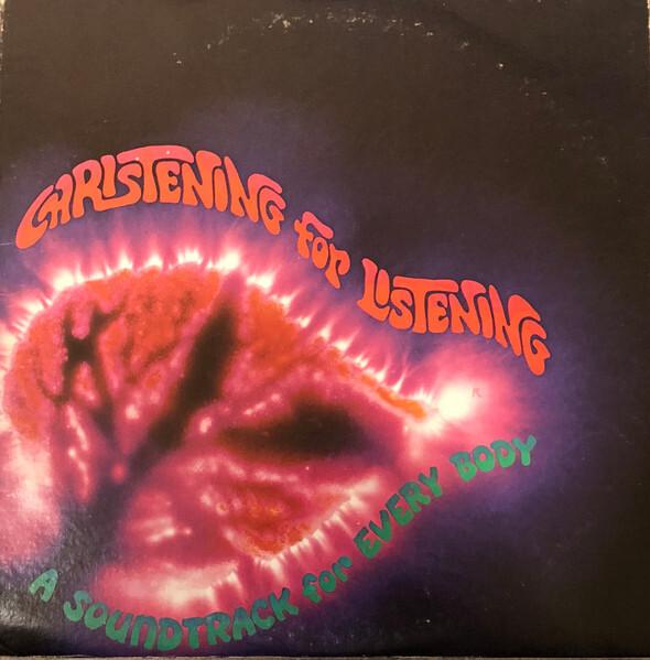 Steven Halpern - Christening For Listening (A Soundtrack For Every Body) (1975)