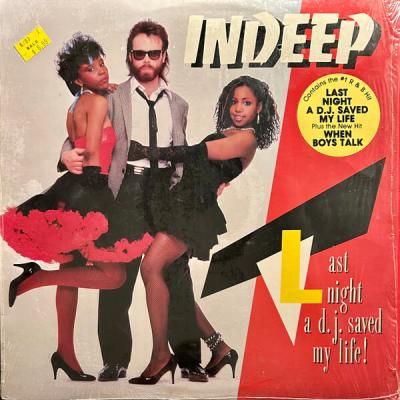 Indeep - Last Night  A D.J. Saved My Life (1983)