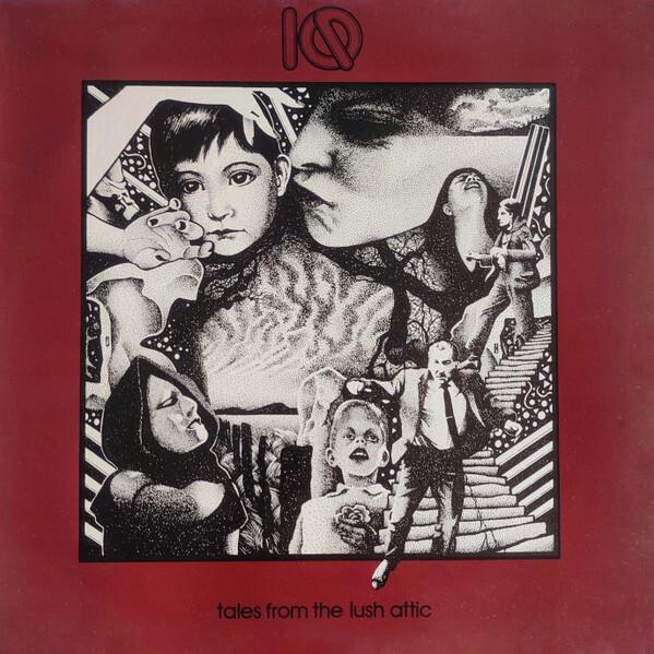 IQ - Tales From The Lush Attic (1983)