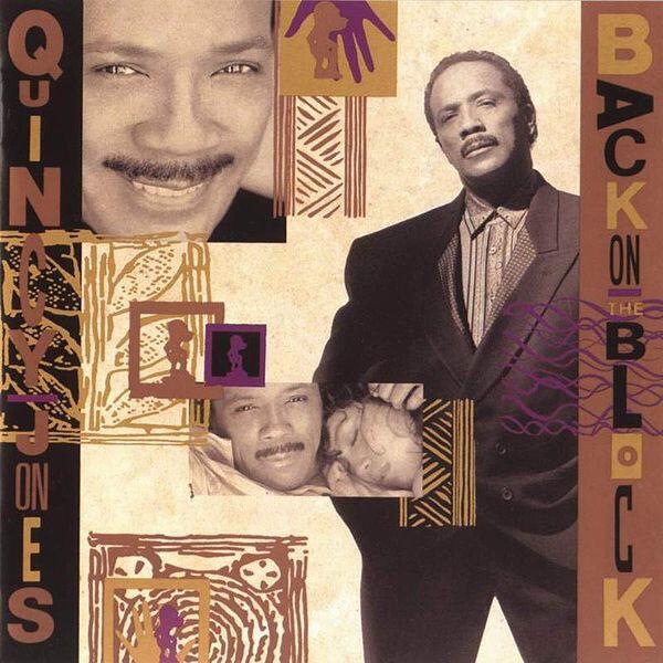 Quincy Jones - Back On The Block (1989)