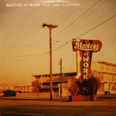 Masters At Work - Our Time Is Coming (2002)