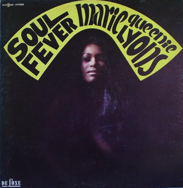 Marie "Queenie" Lyons - Soul Fever (1970)