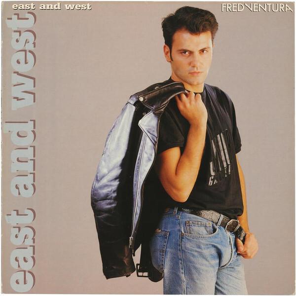 Fred Ventura - East & West (1989)