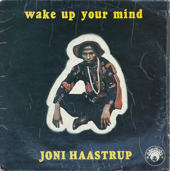 Joni Haastrup - Wake Up Your Mind (1978)
