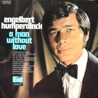 Engelbert Humperdinck - A Man Without Love (1968)