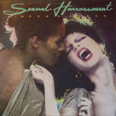 Sexual Harrassment - I Need A Freak (1983)